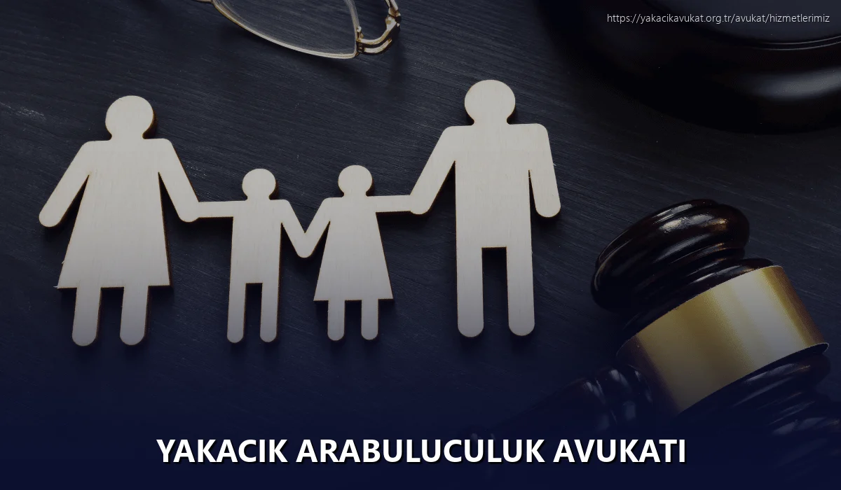 Yakacık Arabuluculuk Avukatı