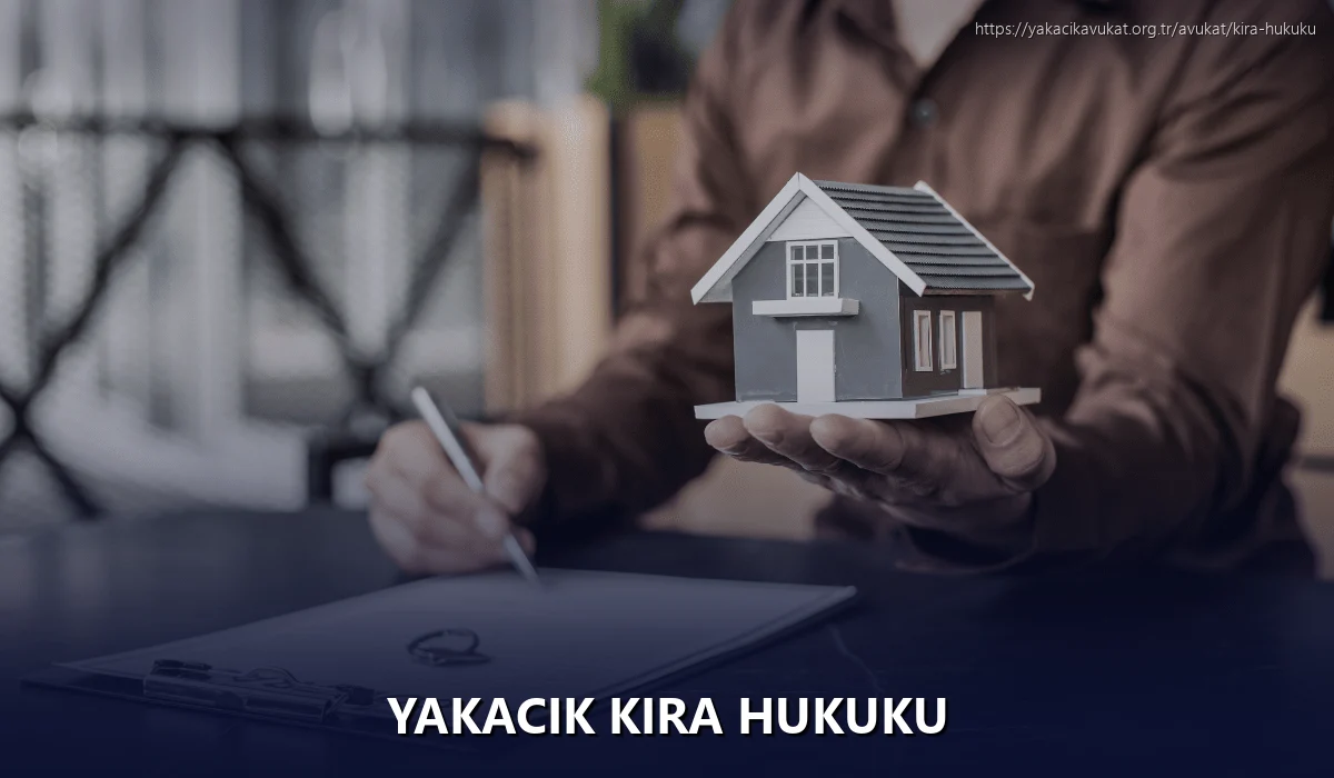Yakacık Kira Hukuku